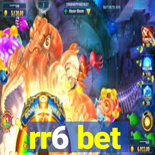 rr6 bet